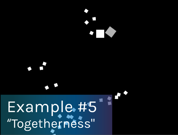 Preview of game example #5: Togetherness game.
